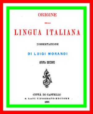 [Gutenberg 47163] • Origine della lingua italiana: dissertazione